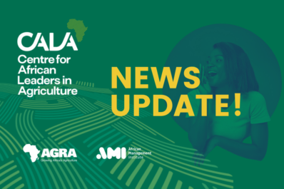 Press Release: AGRA’s Centre for African Leaders in Agriculture Opens Application Window for Second Cohort of Advanced Leadership Programme