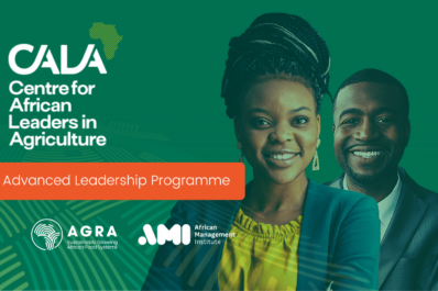Press Release: AGRA’s Centre for African Leaders in Agriculture Opens Application Window for Third Cohort of Advanced Leadership Programme
